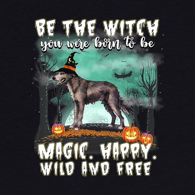 Be The Witch Irish Wolfhound Dog Halloween by AlexWu